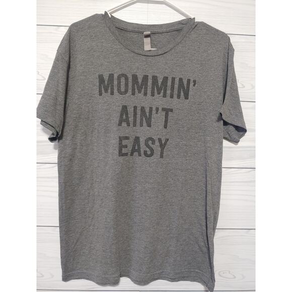 Womens Next Level  Mommin' Ait Easy Tee sz M - Picture 1 of 2